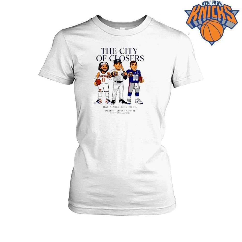 New York Knicks Champions NBA 2026 City of Closers Brunson Jeter Manning Shirt