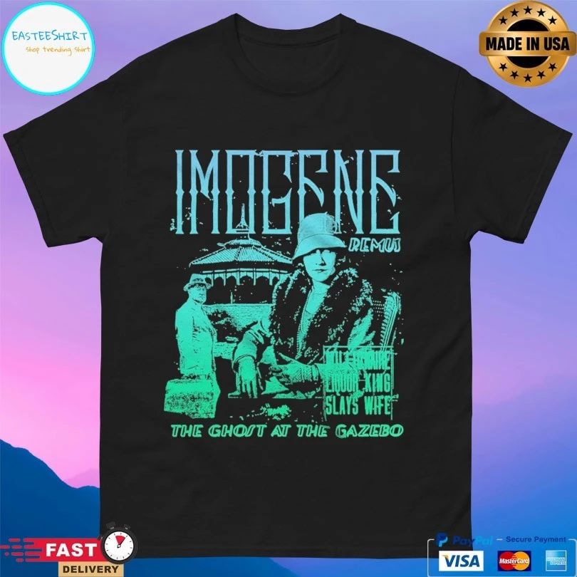 Imogene Remus The Ghost At The Gazebo T-shirts