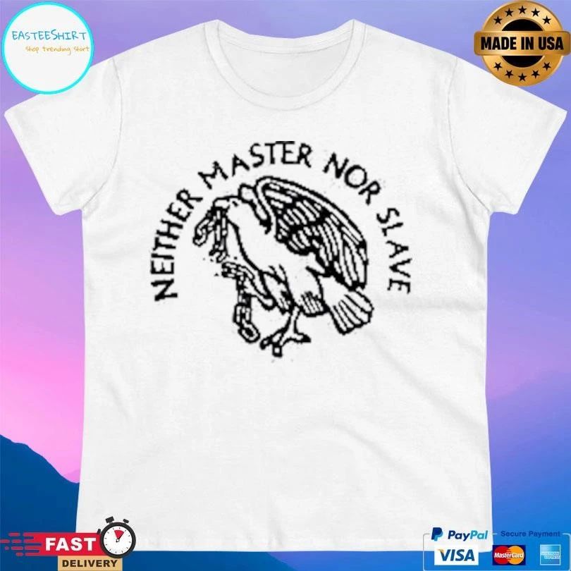 Neither Master Nor Slave T-shirts