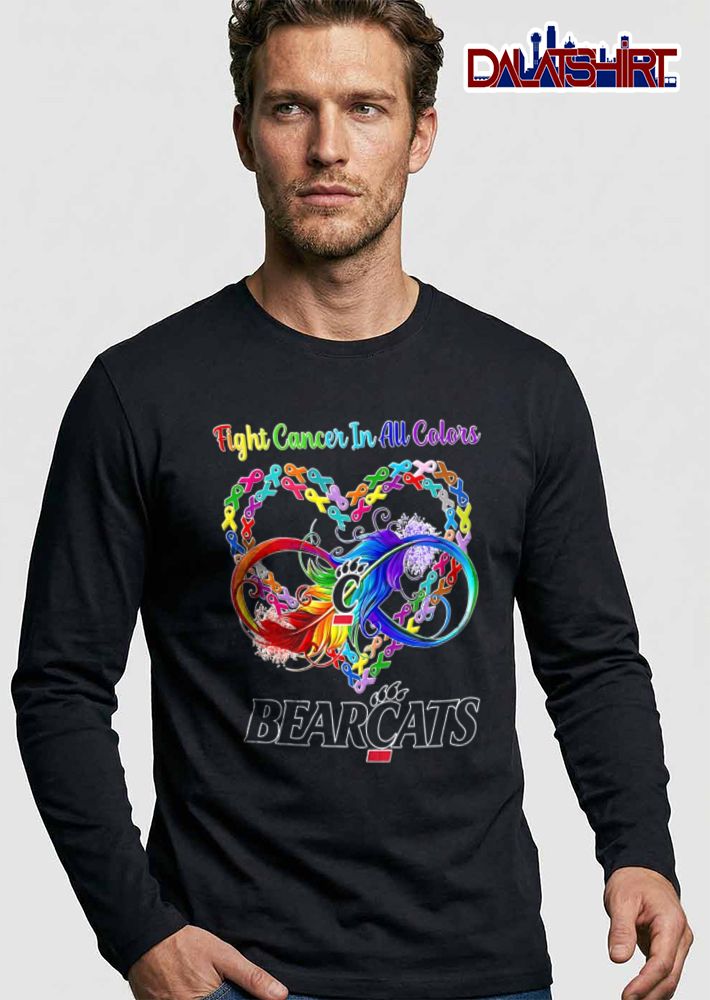 Cincinnati Bearcats NCAA Fight Cancer In All Colors Ribbon Heart Infinity Rainbow Feather shirt