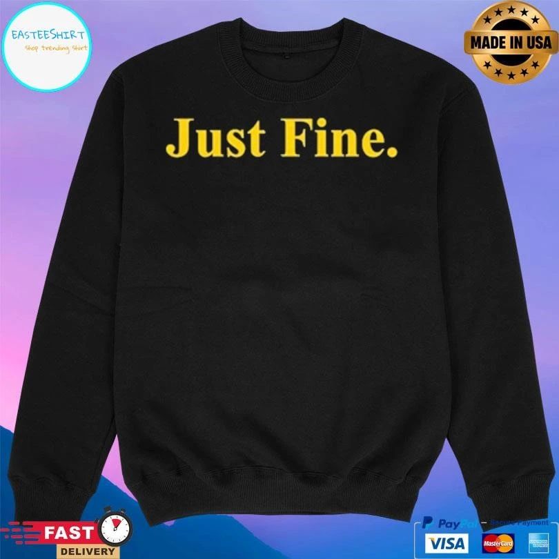 Valiant Just Fine 2026 T-shirts