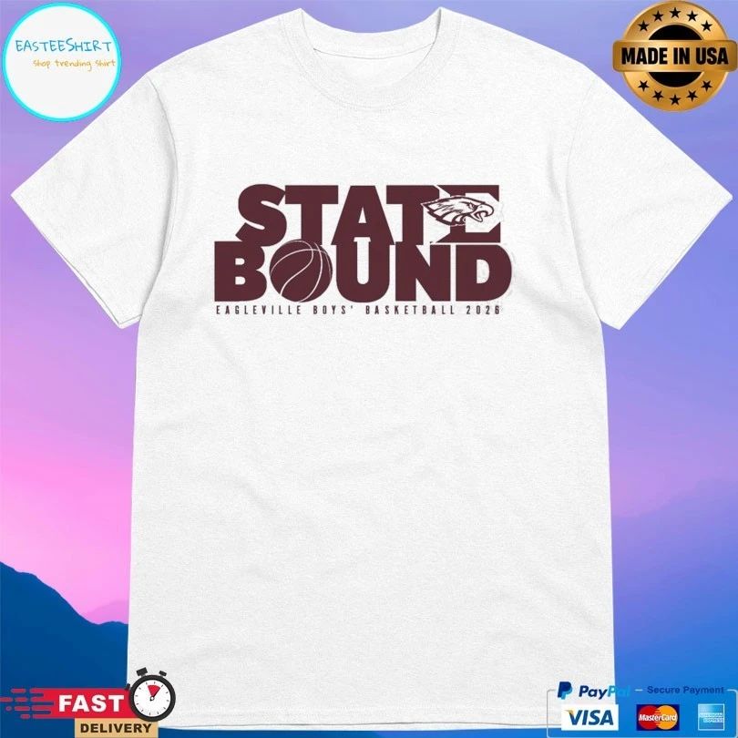 State Bound Eagleville Boys’ Basketball 2026 T-shirts