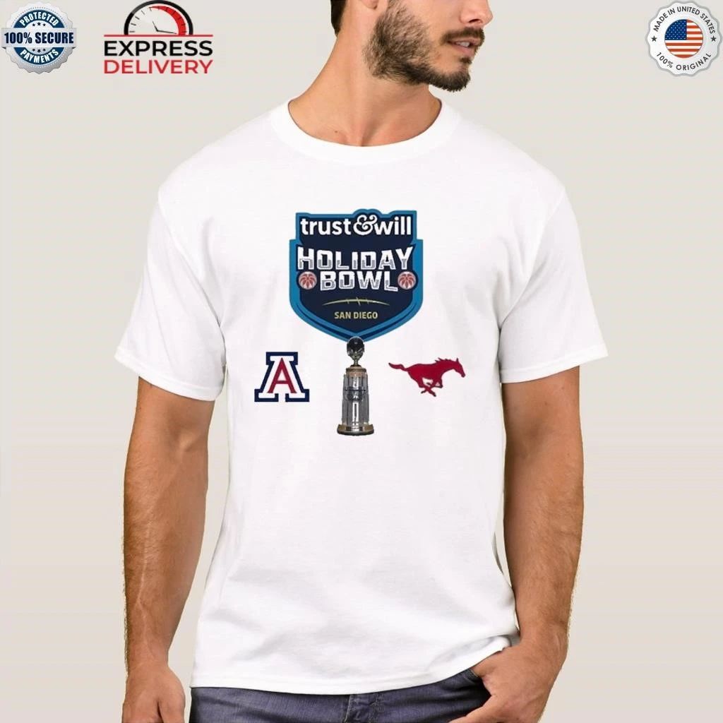 Trust And Will Holiday Bowl Matchup Arizona Wildcats Vs SMU Mustangs On January 2 2026 Shirt