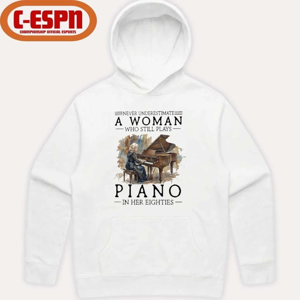 Grandma Never Underestimate Old Woman Who Still Plays Piano In Her Eighties Shirt