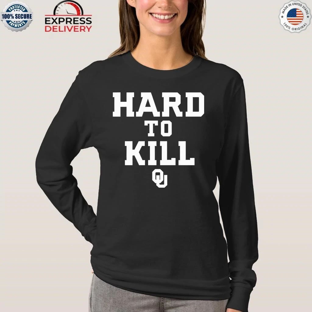 Oklahoma Sooners Hard To Kill John Kuceyeski Shirt