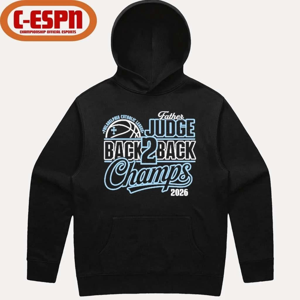 Father Judge Philadelphia Catholic League Back To Back Champions Shirt