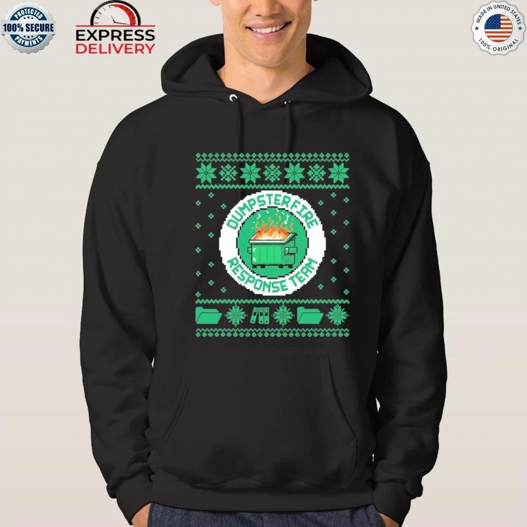 Dumpster Fire Response Team Chaos Ugly Shirt