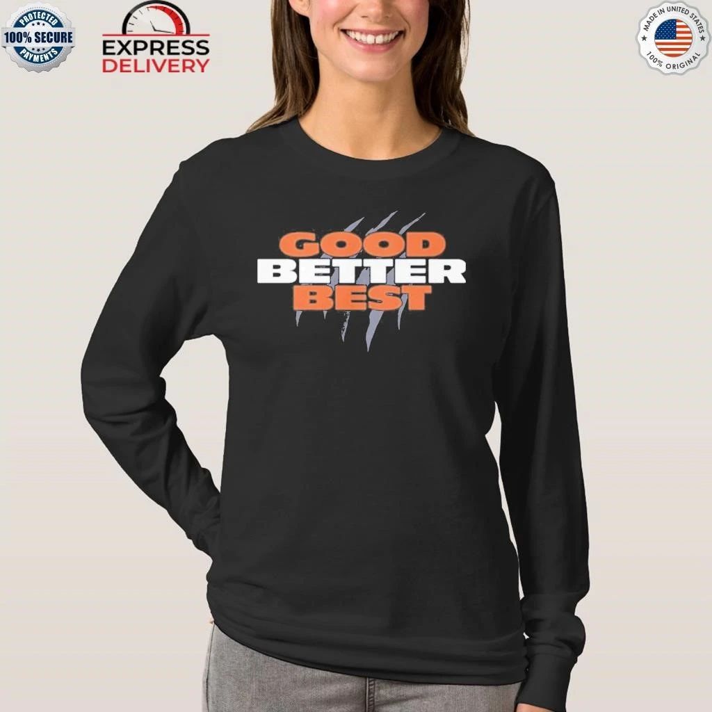 Kyle Brandt Good Better Best Shirt