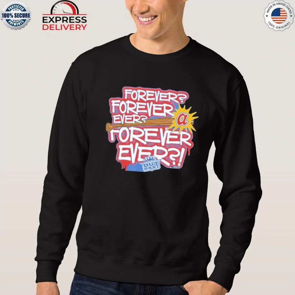Atlanta Braves X Outkast Forever Ever Shirt