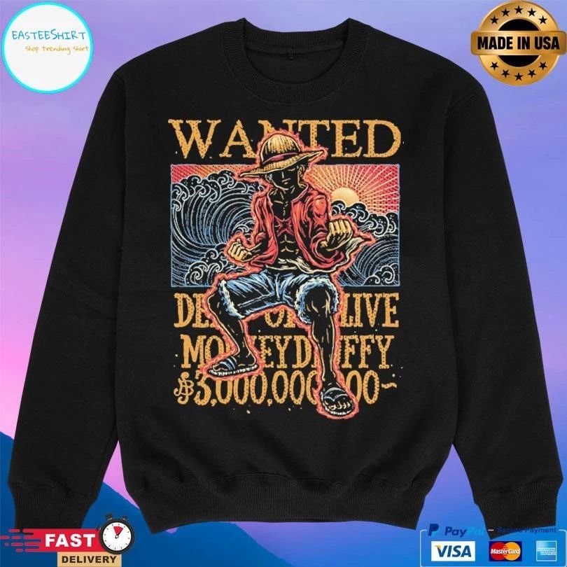 Luffy Wanted In The High Seas T-shirts