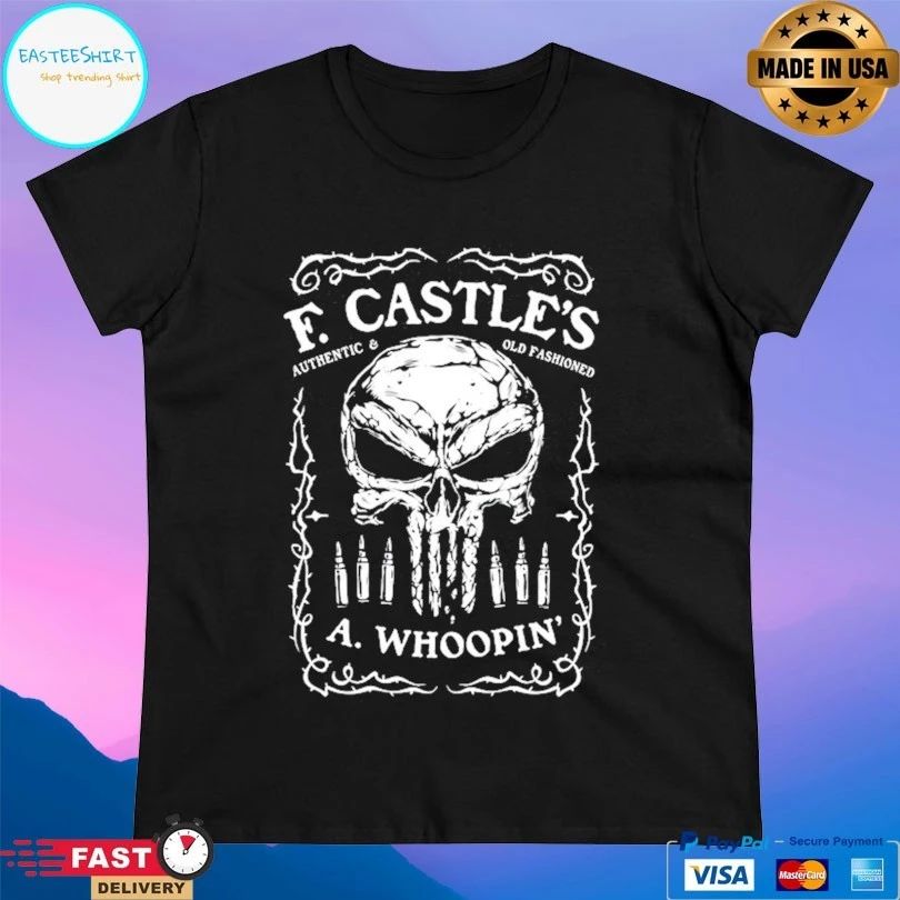 F Castle’s Authentic And Old Fashioned A Whoopin Skull T-shirt