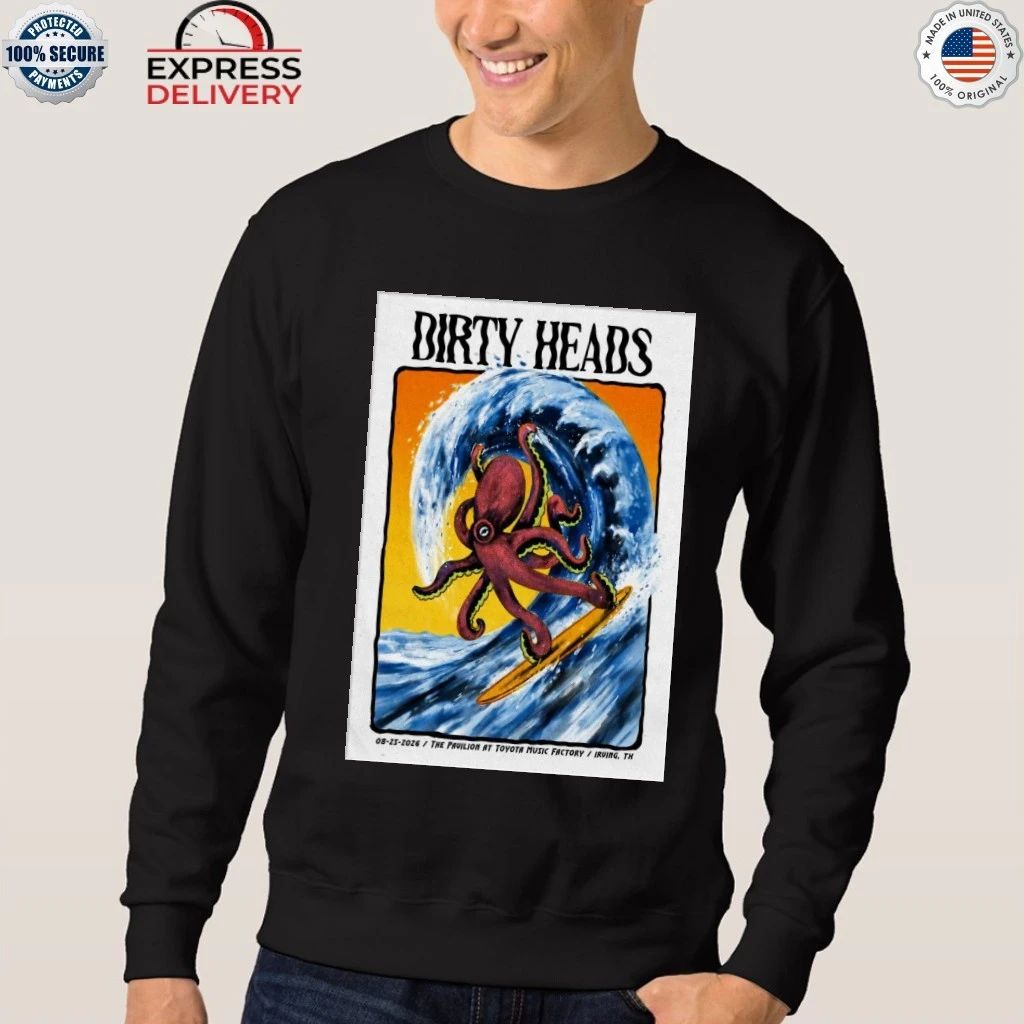 Dirty Heads In Irving Texas On Aug 25 2026 Shirt