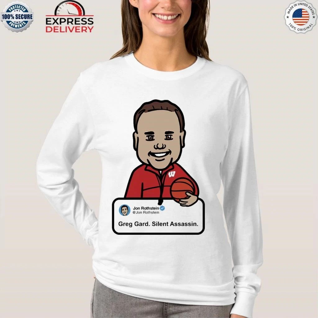 Jon Rothstein Greg Gard Silent Assassin Shirt