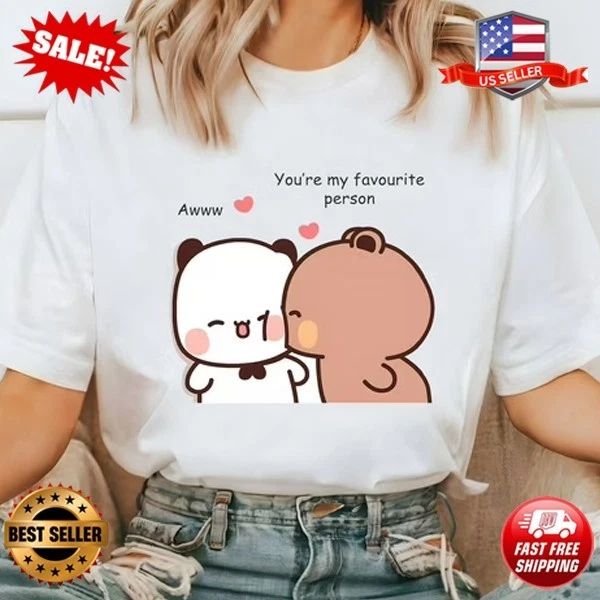Cute Panda Bear Bubu Dudu You are my favourite person T-Shirt Valentines S-5XL