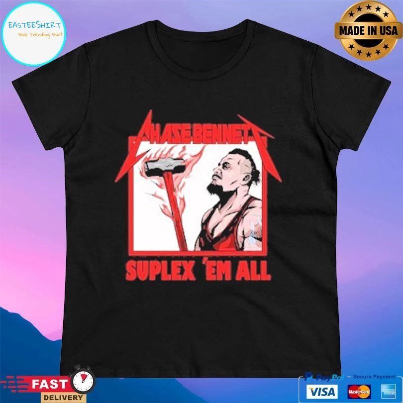 Chase Bennett Suplex ‘Em All The Burning Hammer T-shirts