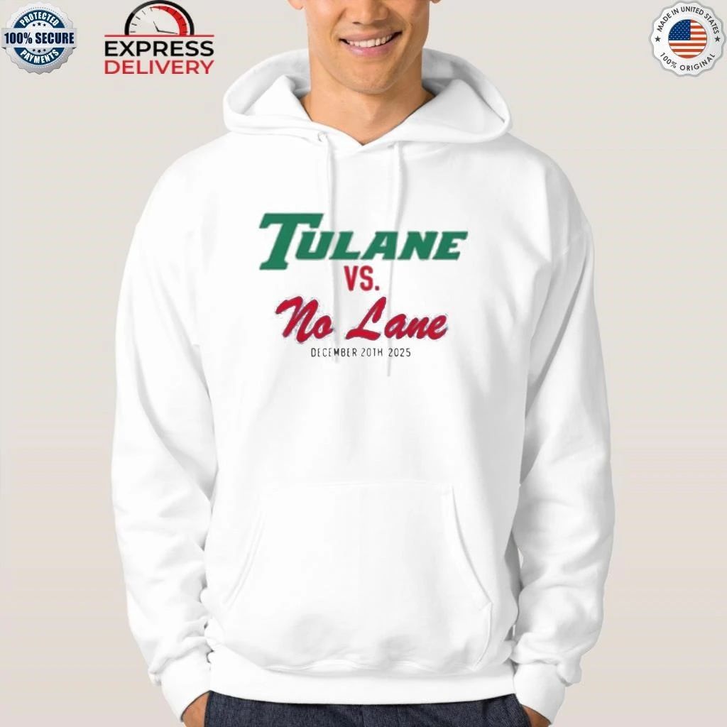 Tulane VS No Lane December 20Th 2025 Shirt