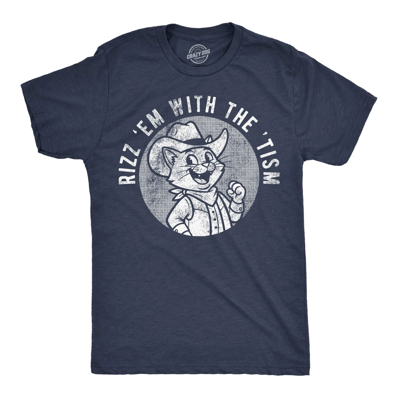 Mens Funny T Shirts Rizz'Em With The Tism Sarcastic Graphic Novelty Tee For Men