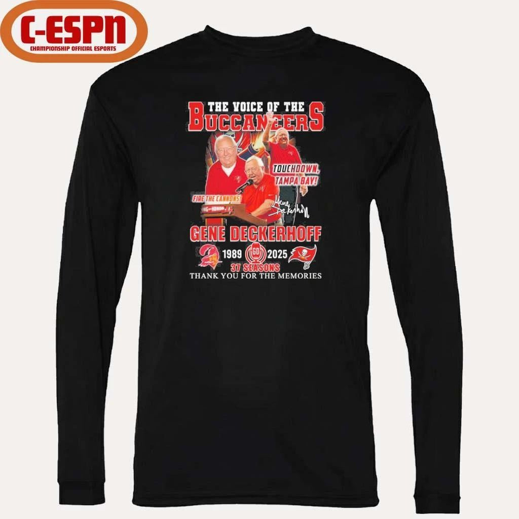 The Voice Of The Buccaneers Gene Deckerhoff 1989-2025 Shirt