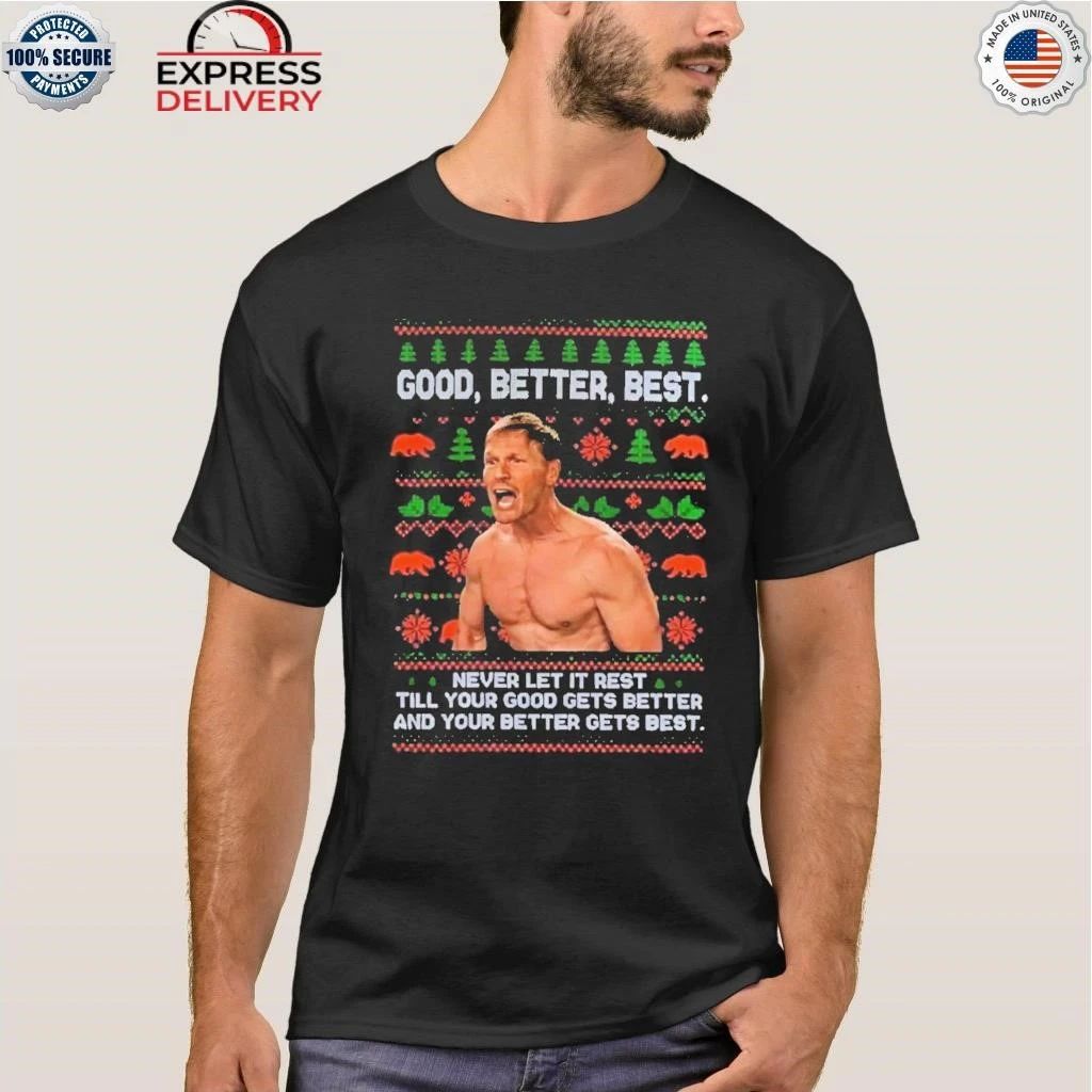 Ben Johnson Good Better Best Christmas Shirt