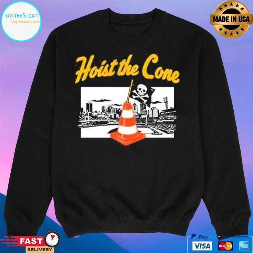 Pittsburgh Pirates Hoist The Cone T-shirts