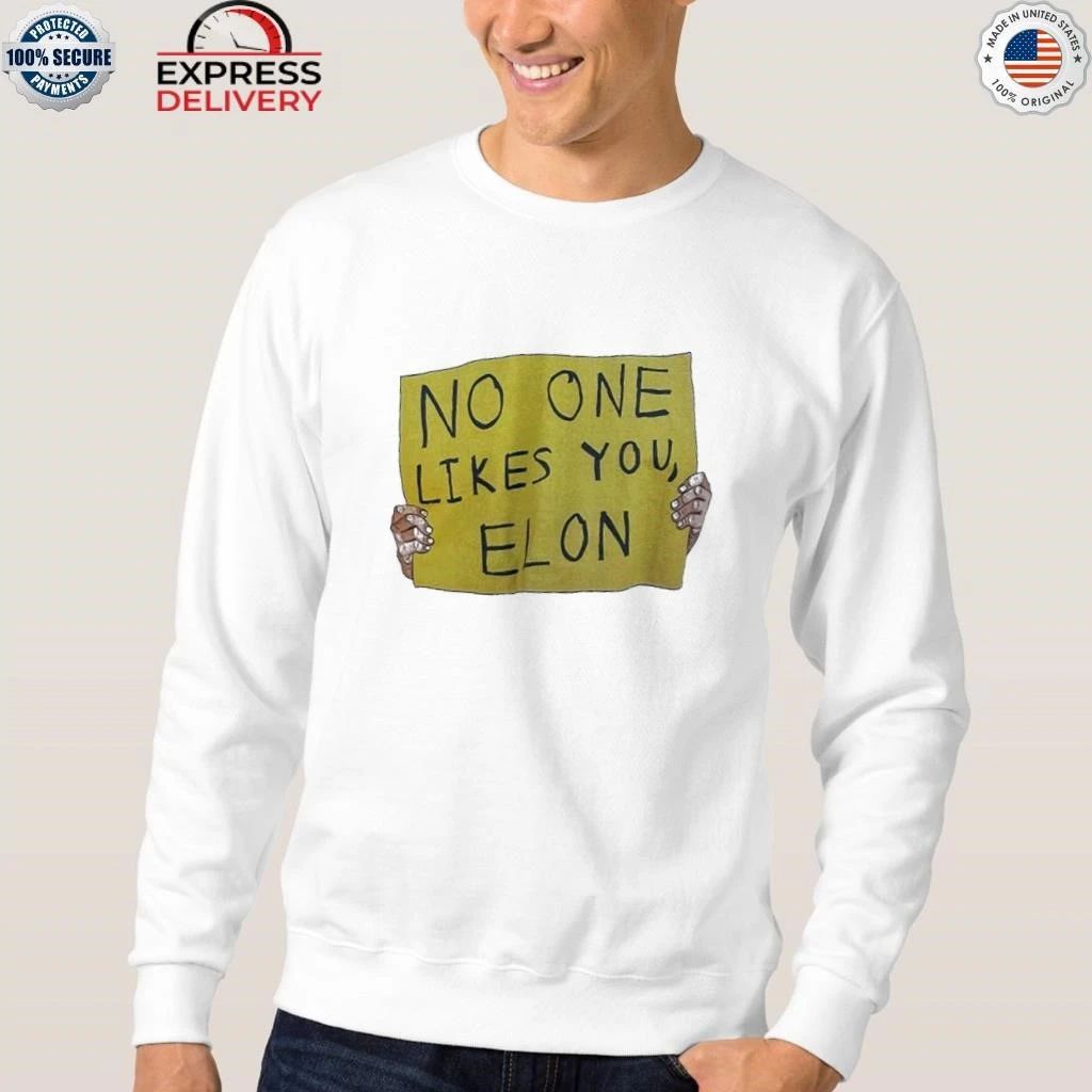 No One Like You Elon Shirt