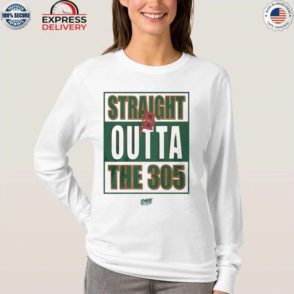 Straight Outta The 305 Shirt