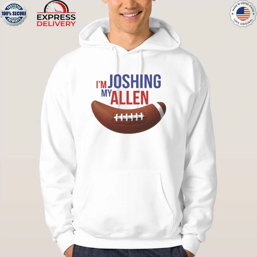 I’m Joshing My Allen Shirt