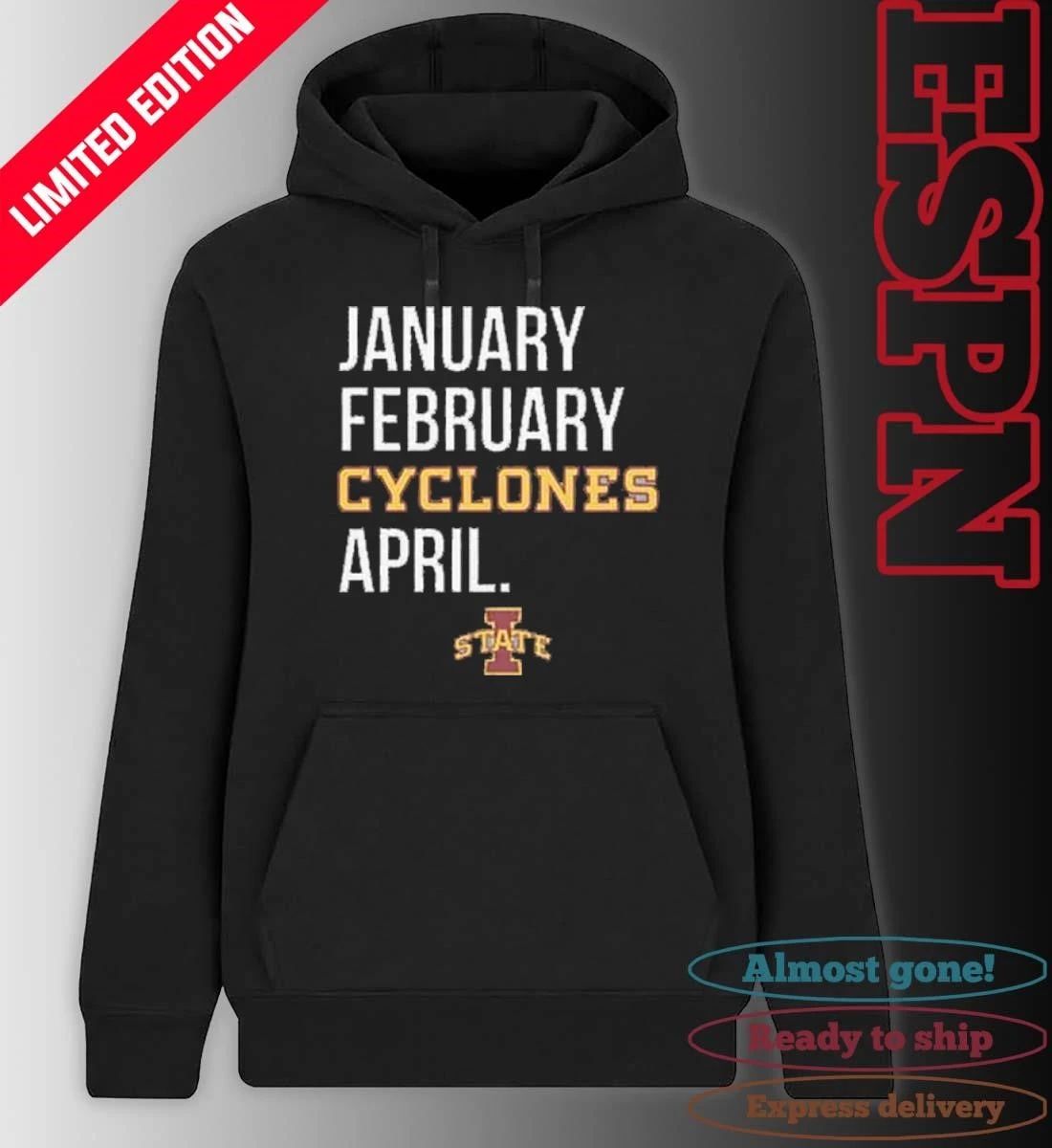 January February Iowa State Cyclones Basketball April Shirt