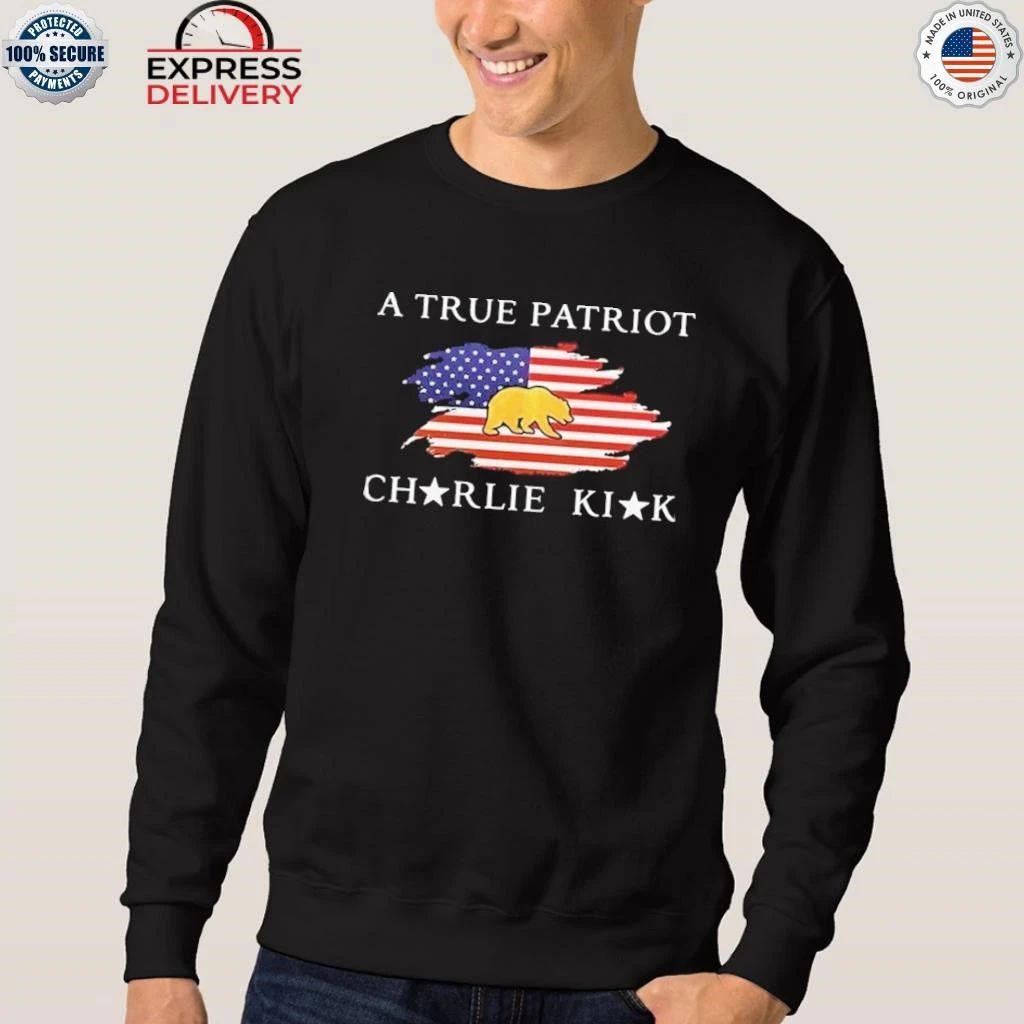 University Of California A True Patriot Charlie Kirk Shirt