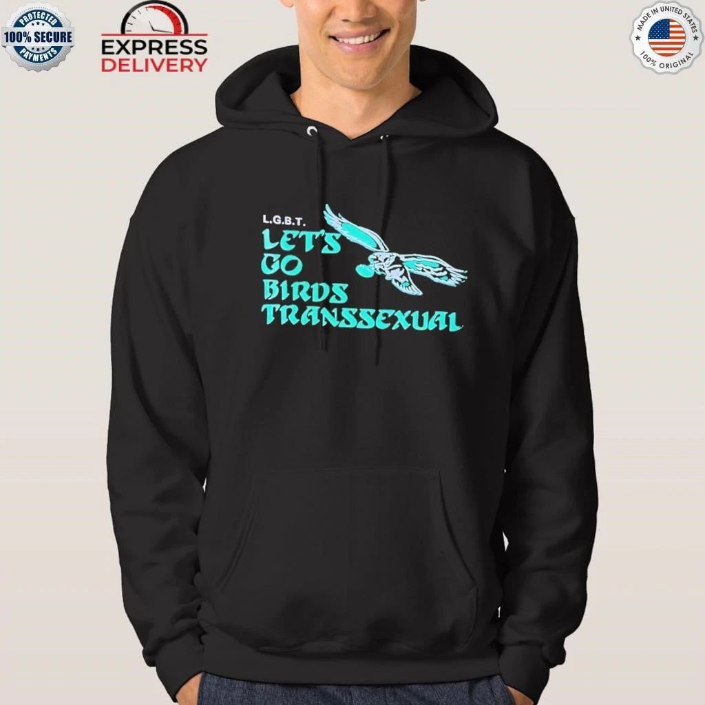 LGBT Let’s Go Birds Transsexual Shirt