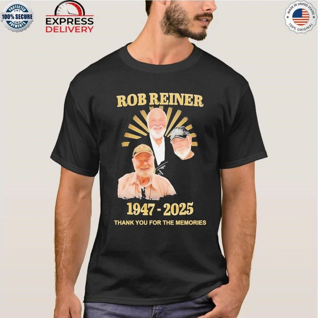 Rob Reiner 1947-2025 Thank You For The Memories Shirt
