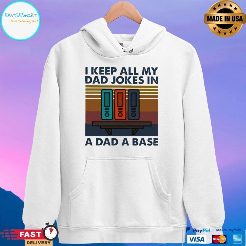 I Keep All My Dad Jokes In A Dad A Base Vintage T-shirt