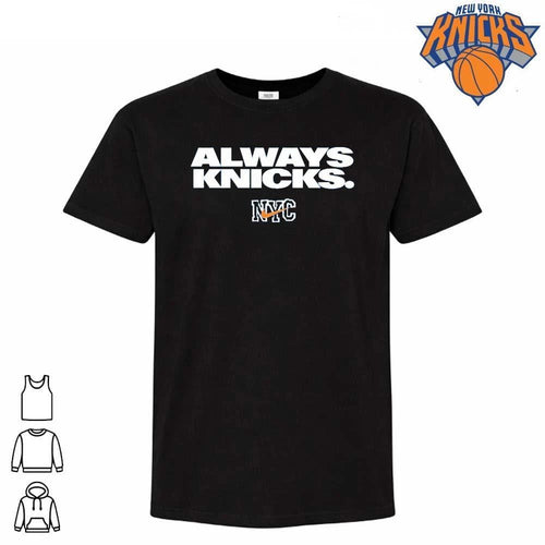 Always Knicks NYC Basketball Typography Minimalist Graphic Design NBA Finals 2026 Shirt