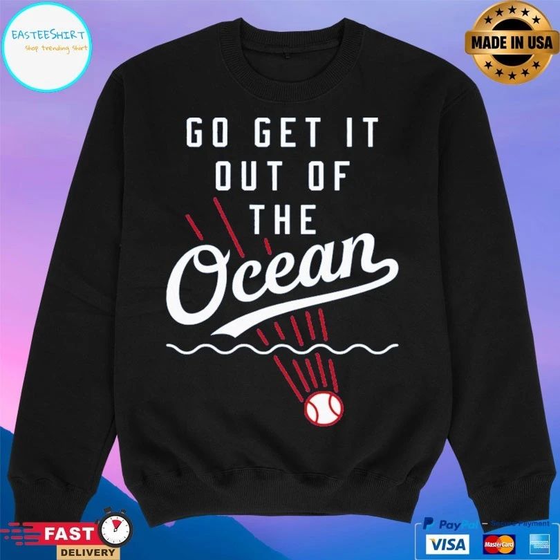 Max Muncy Los Angeles Dodgers Go Get It Out Of The Ocean T-shirt