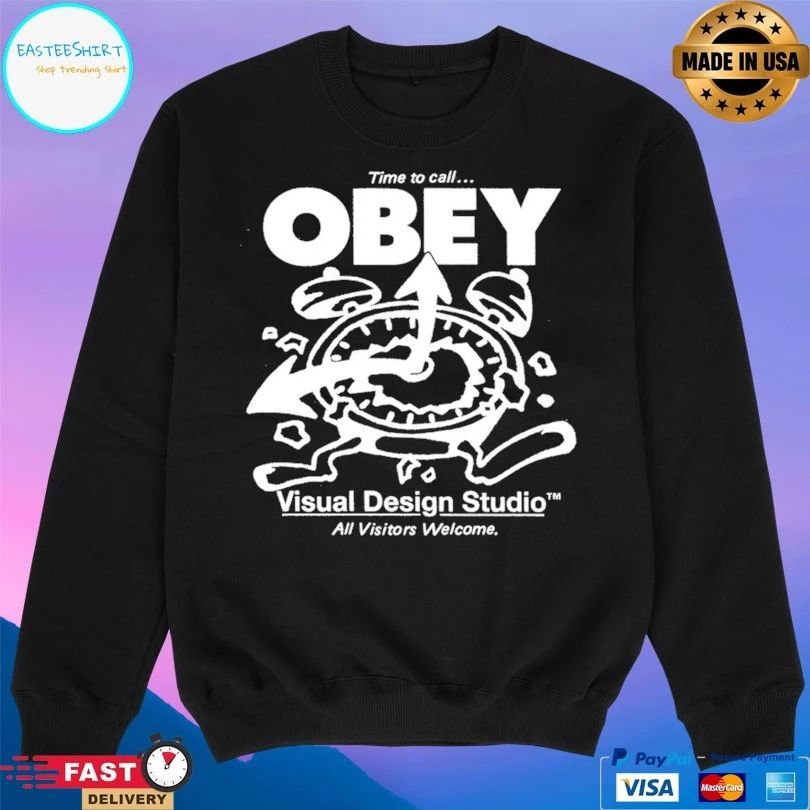 Time To Call Obey Visual Design Studio All Visitors Welcome T-shirt
