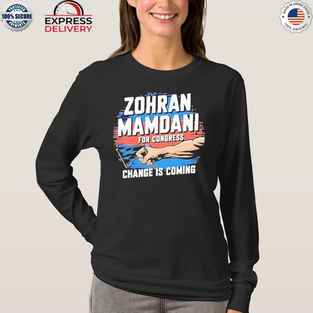Zohran Mamdani For Congress Change Is Coming Shirt