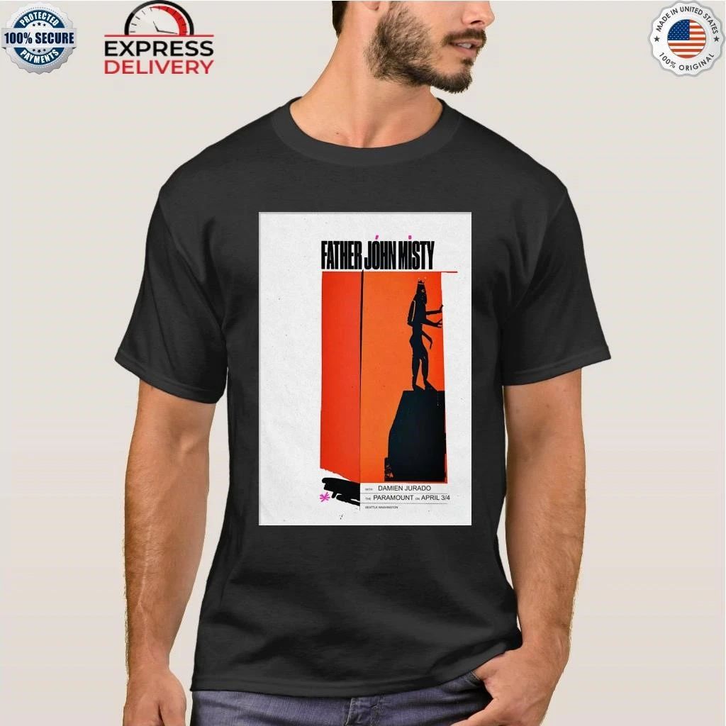 Father John Misty April 3-4 2026 In Seattle WA Shirt