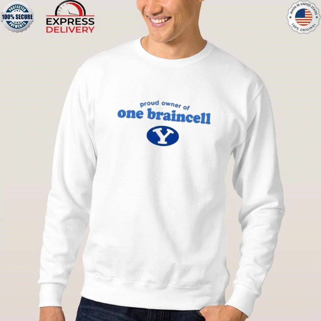 BYU Cougars Proud Owner Of One Braincell Shirt