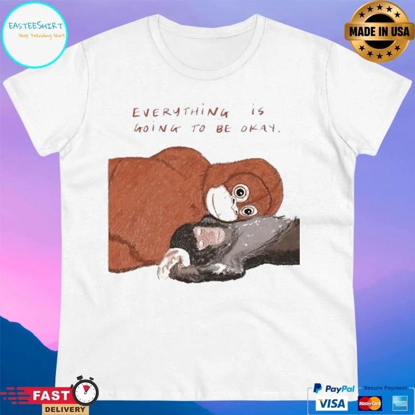 Punch Monkey Viral Everything Is Going To Be Okay T-shirts