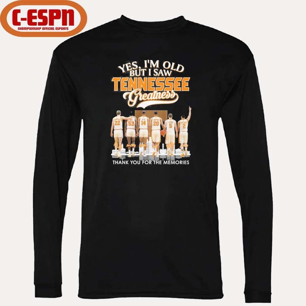 Yes, I’m Old But I Saw Tennessee Men’s Basketball Greatness T-Shirt