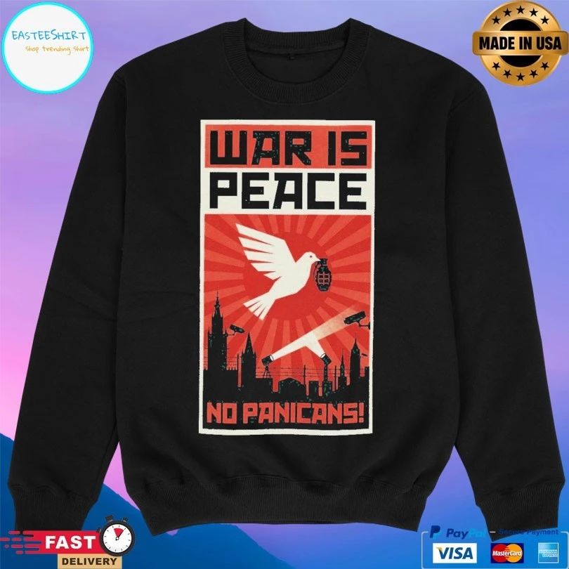 War Is Peace No Panicans T-shirts