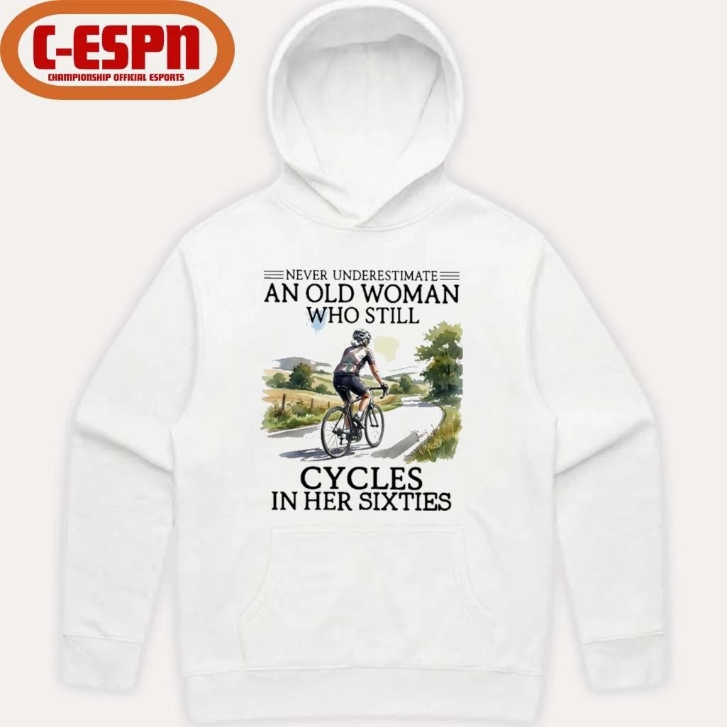 Never Underestimate An Old Woman Who Still Cycles In Her Sixties Classic T-Shirt