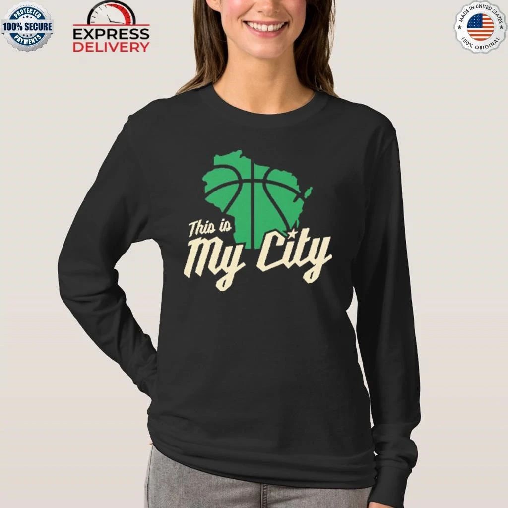 Milwaukee Bucks This Is My City Shirt
