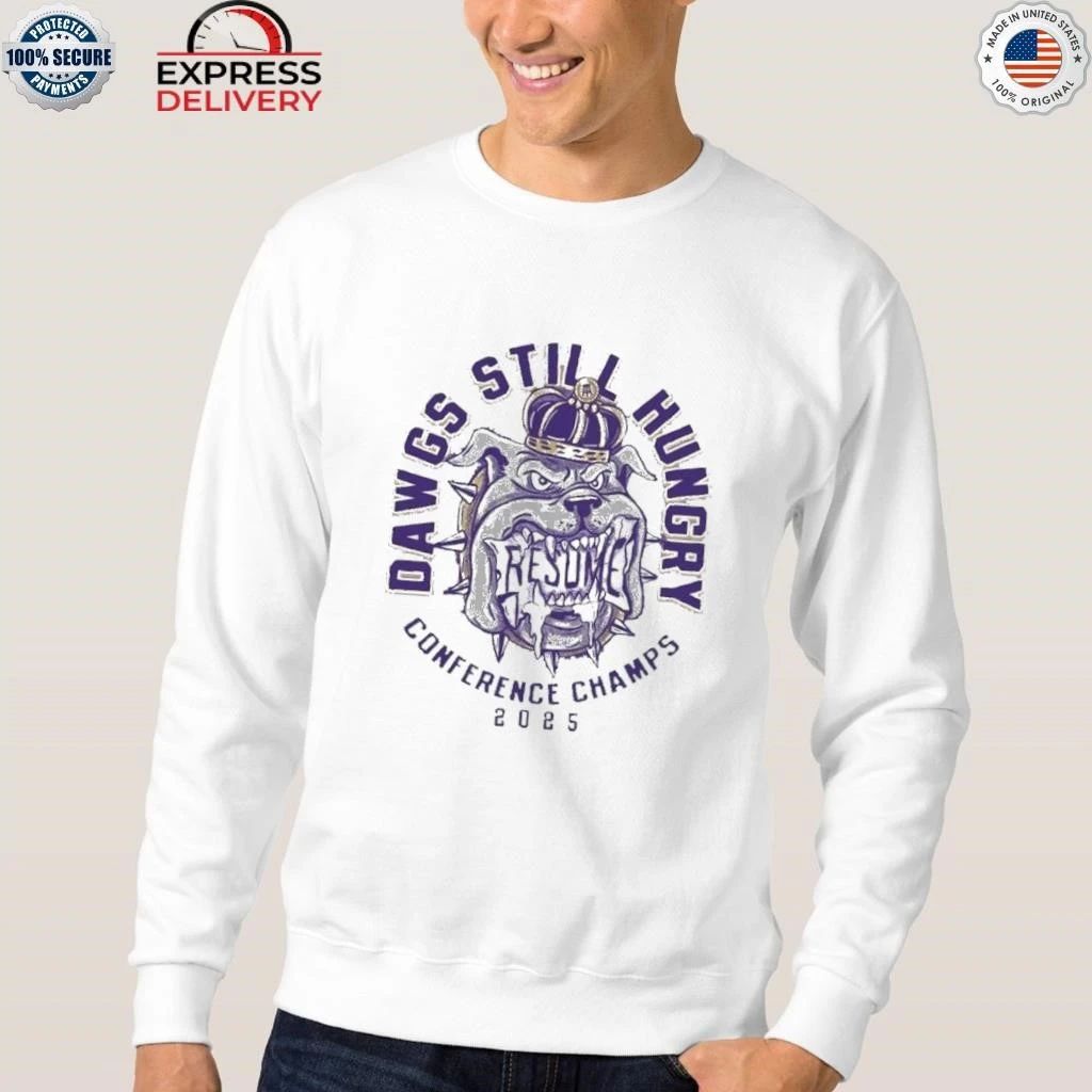 James Madison Dukes DAWGS STILL HUNGRY CONFERENCE CHAMPS 2025 Shirt