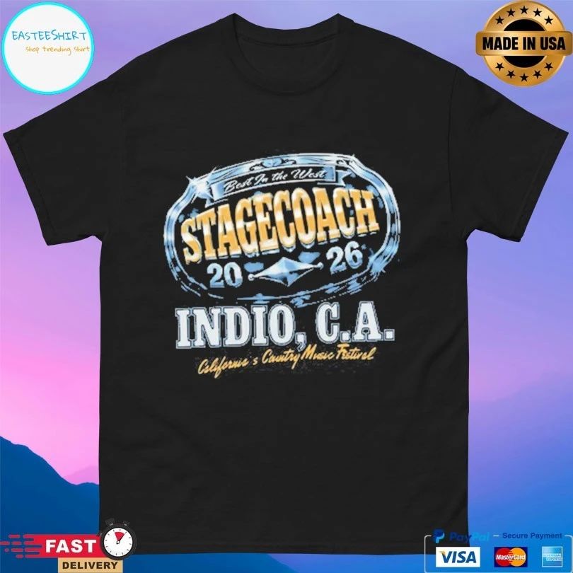 Best In The West Stagecoach Buckle Up 2026 Indio Ca California’s Country Music Festival T-shirt