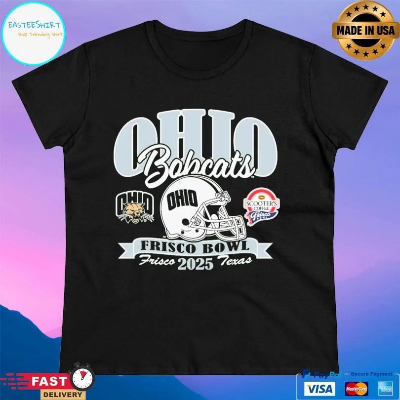 Ohio Bobcats Football 2025 Frisco Bowl Frisco Texas 2025 T-shirts