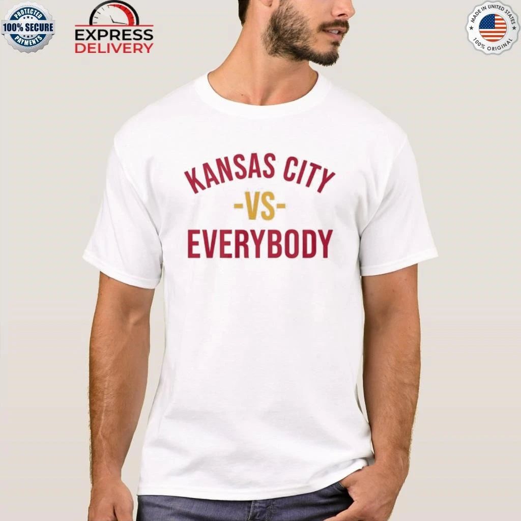 2026 Kansas City Vs Everybody Shirt