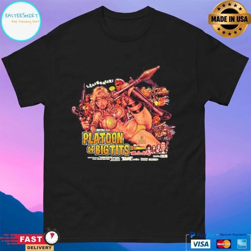 Platoon Of Big Tits T-shirts