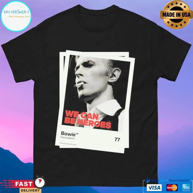 We Can Be Heroes Bowie Hansa Berlin T-shirts