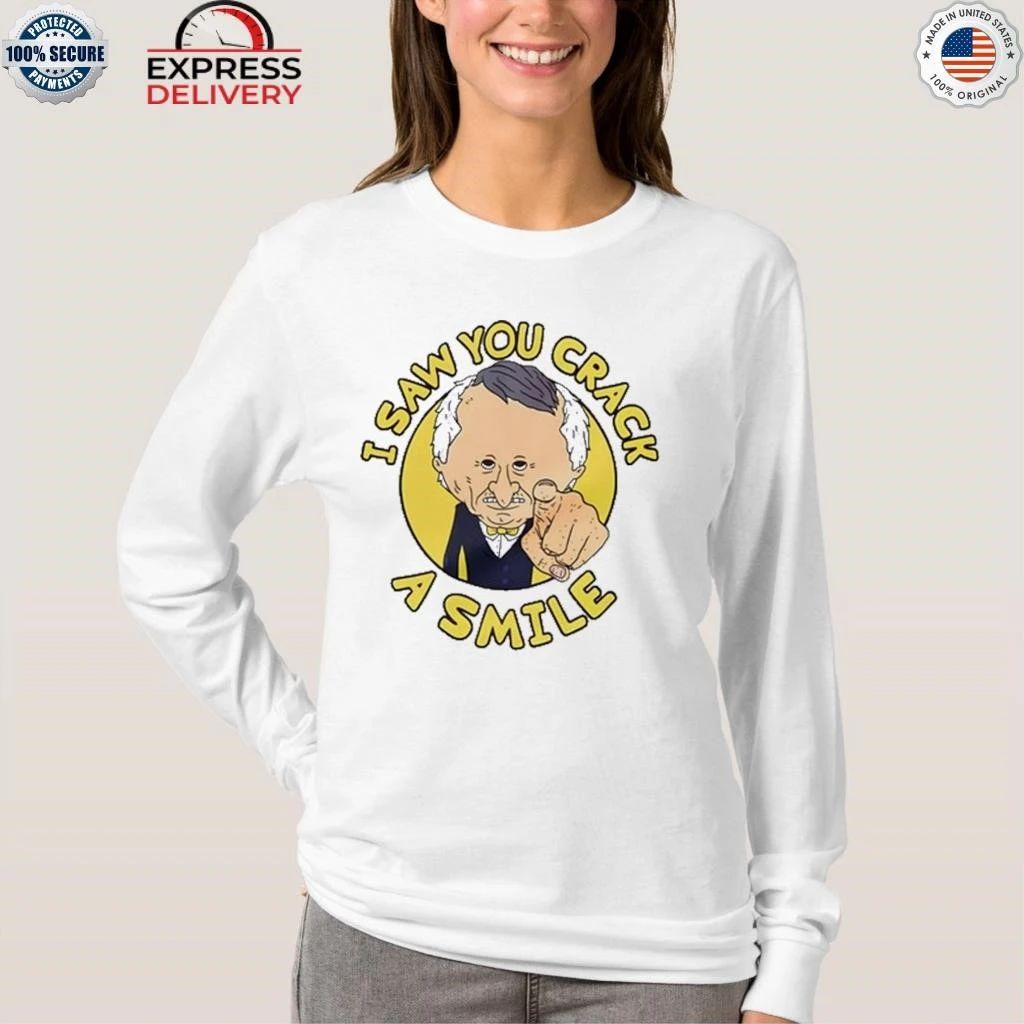 Smiling Friends Mr. Boss I Saw You Crack A Smile Shirt